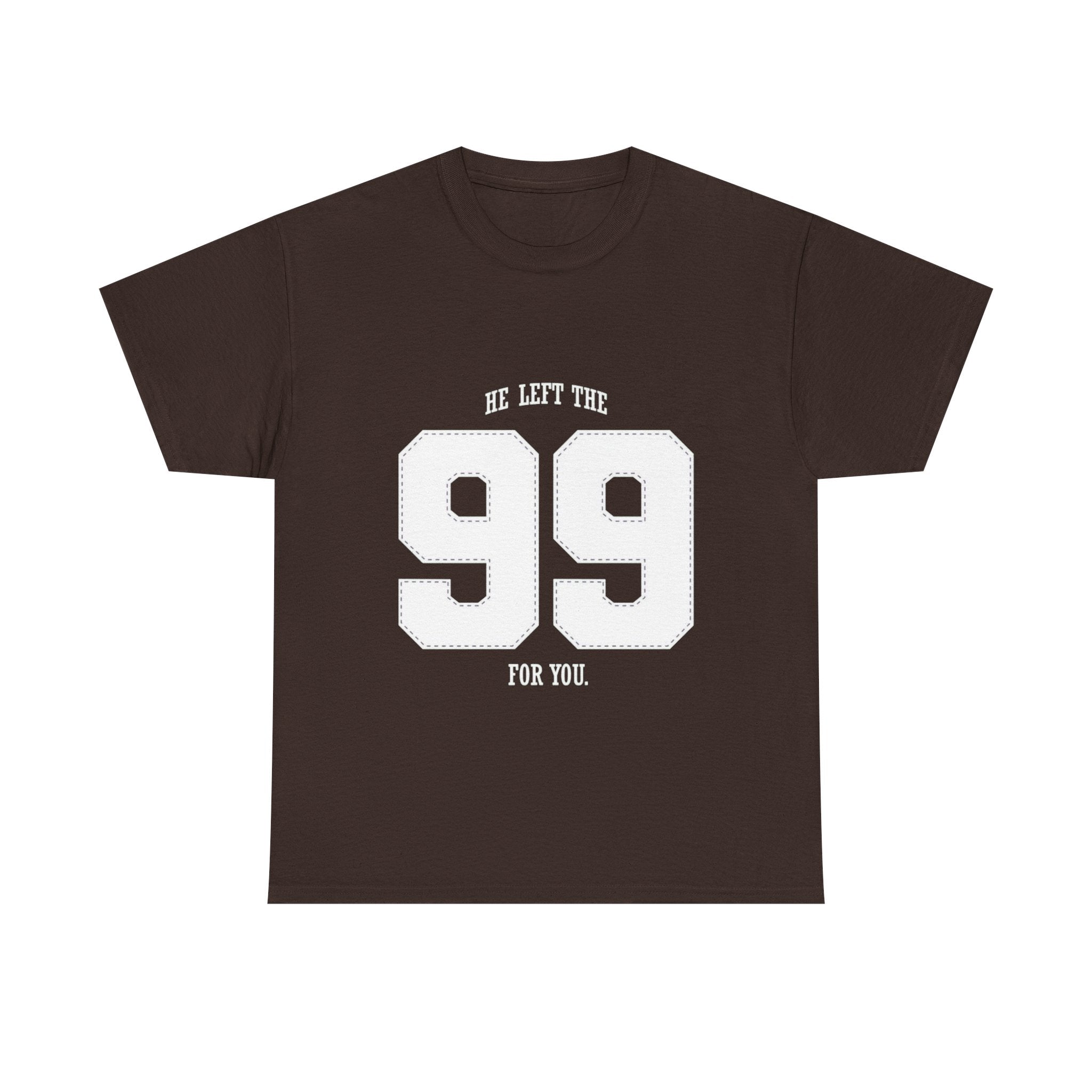 99 Sports Jersey Tee — "He Left The 99 For You" Vintage Athletic Shirt