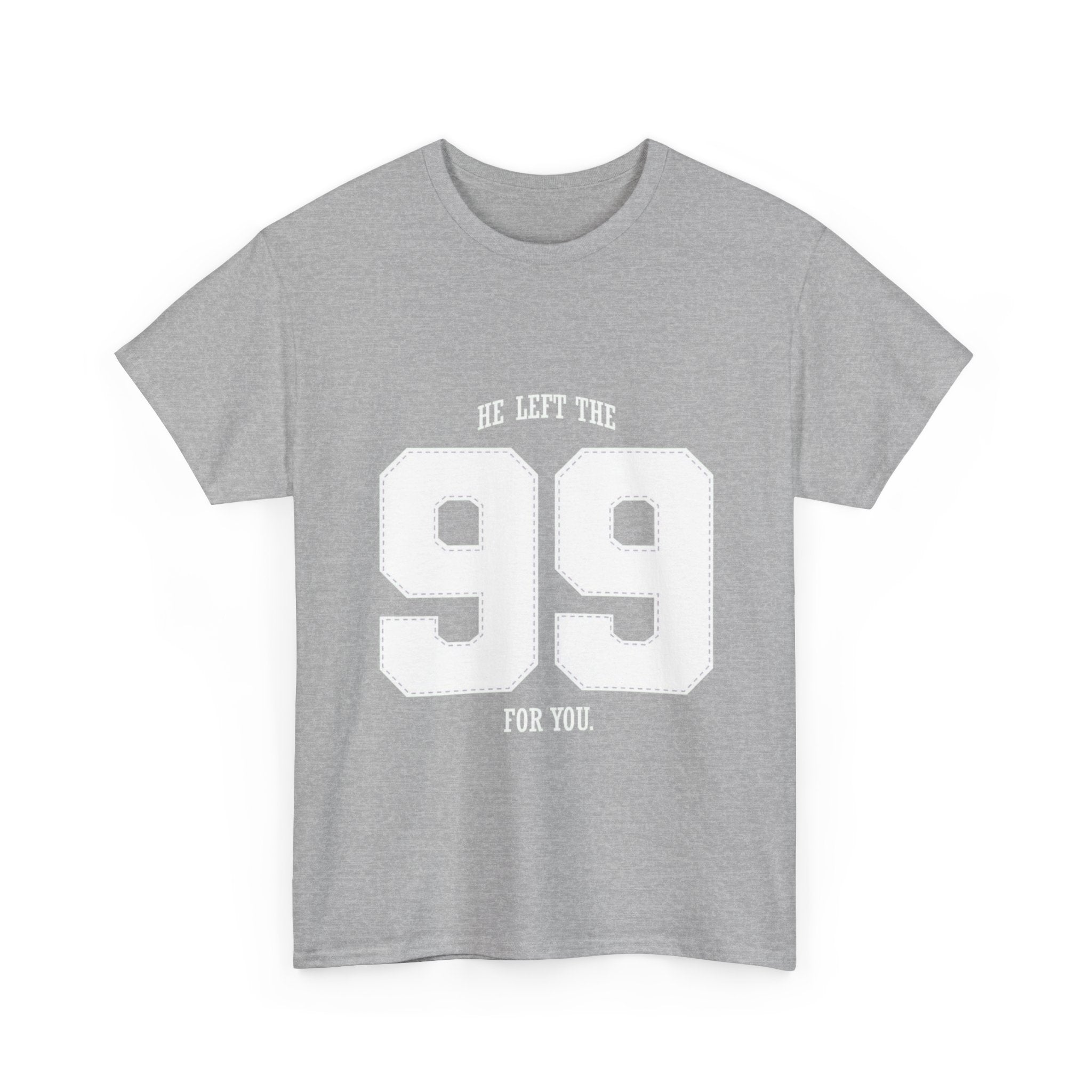 99 Sports Jersey Tee — "He Left The 99 For You" Vintage Athletic Shirt