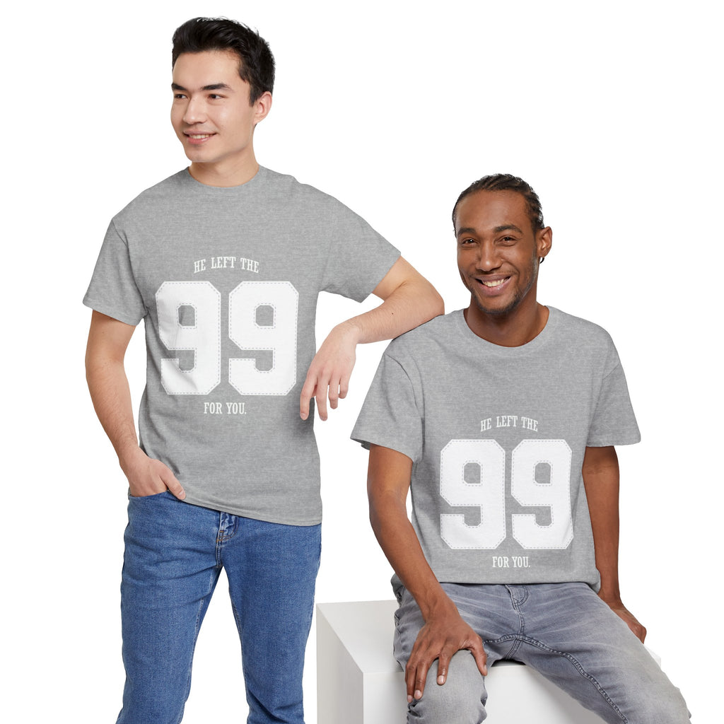 99 Sports Jersey Tee — "He Left The 99 For You" Vintage Athletic Shirt