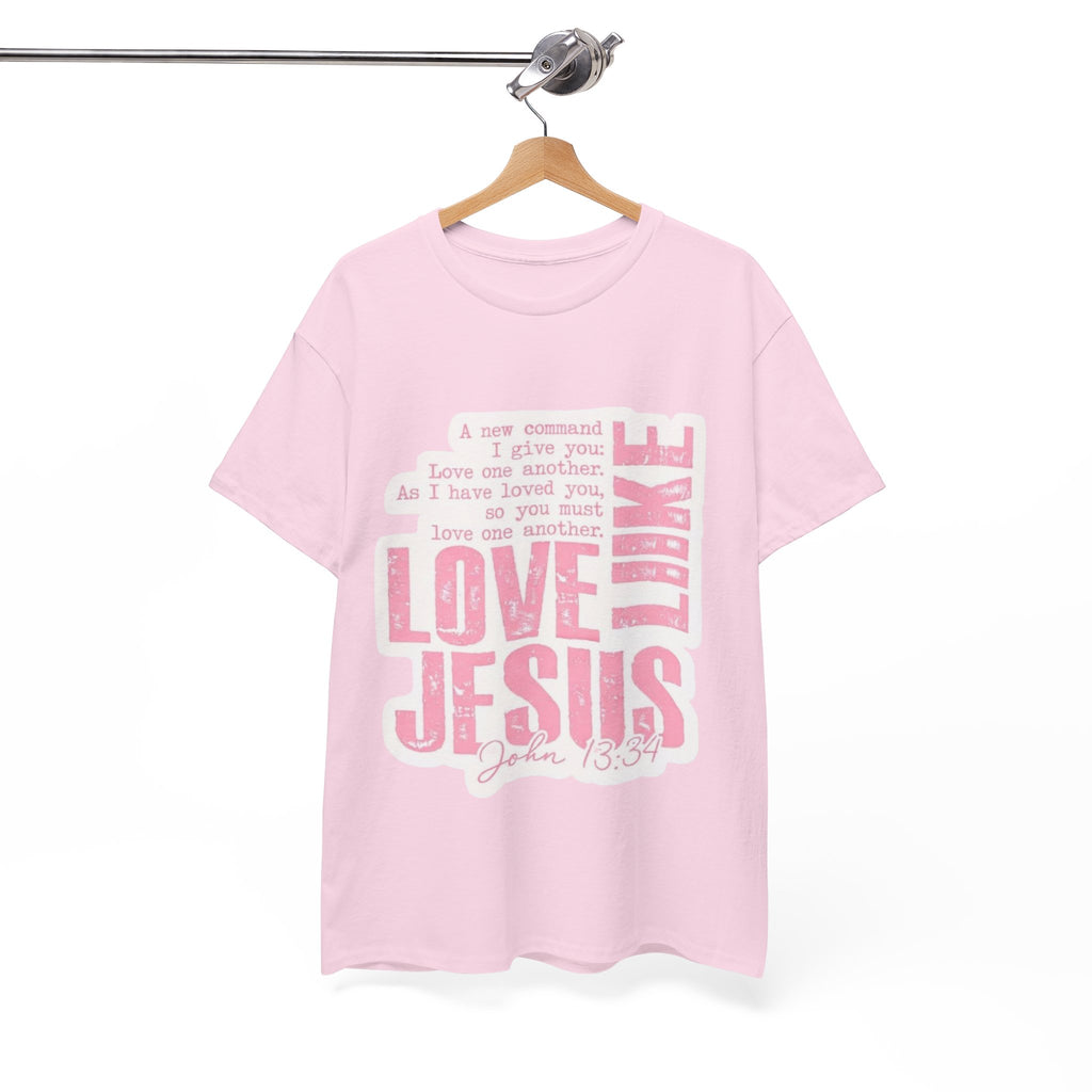 Love Jesus Pink Scripture T-Shirt — John 15:9 Faith Tee
