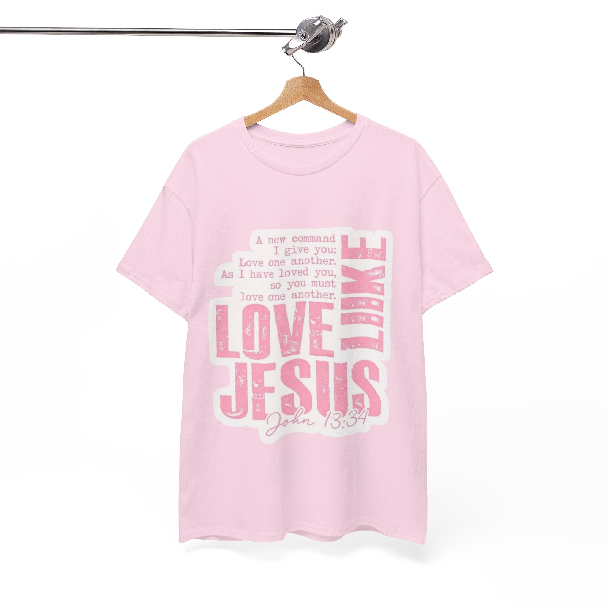 Love Jesus Pink Scripture T-Shirt — John 15:9 Faith Tee