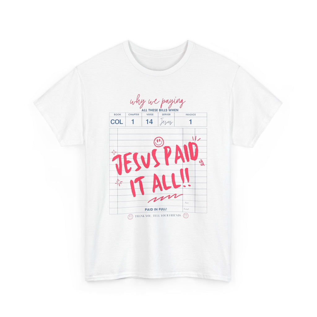 Jesus Paid It All T‑Shirt — Inspirational Christian Faith Tee
