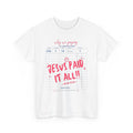 Jesus Paid It All T‑Shirt — Inspirational Christian Faith Tee