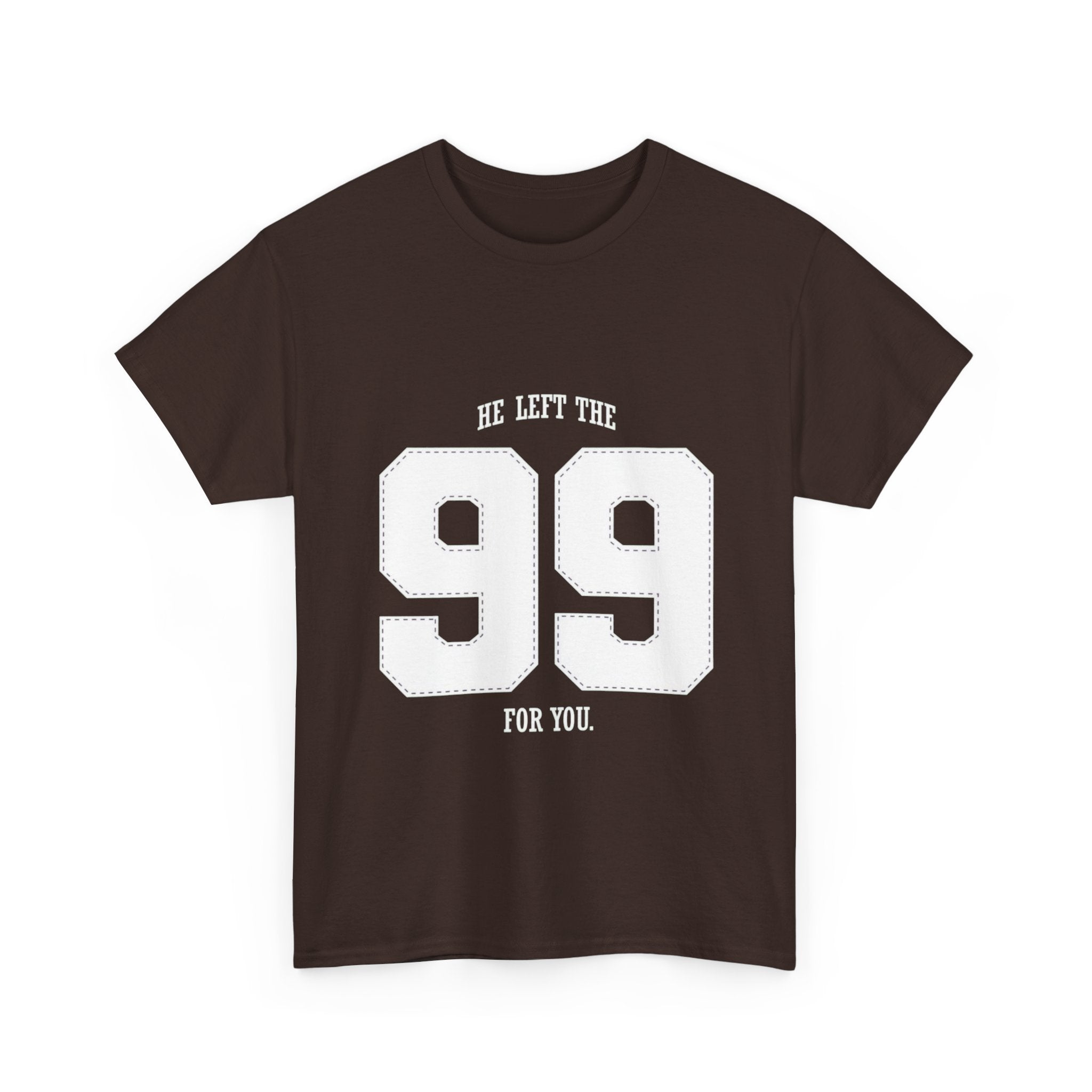 99 Sports Jersey Tee — "He Left The 99 For You" Vintage Athletic Shirt