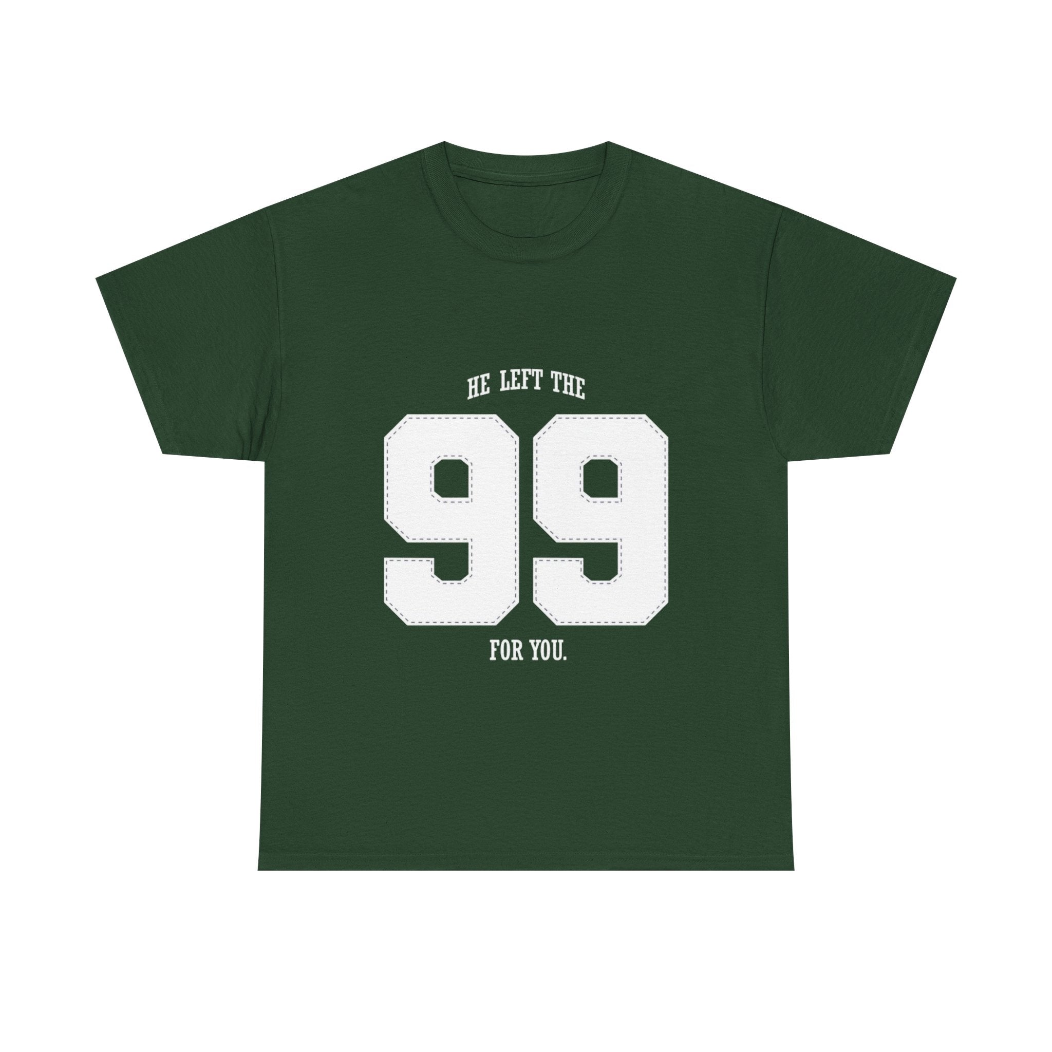 99 Sports Jersey Tee — "He Left The 99 For You" Vintage Athletic Shirt