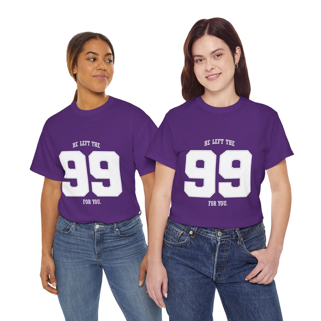 99 Sports Jersey Tee — "He Left The 99 For You" Vintage Athletic Shirt