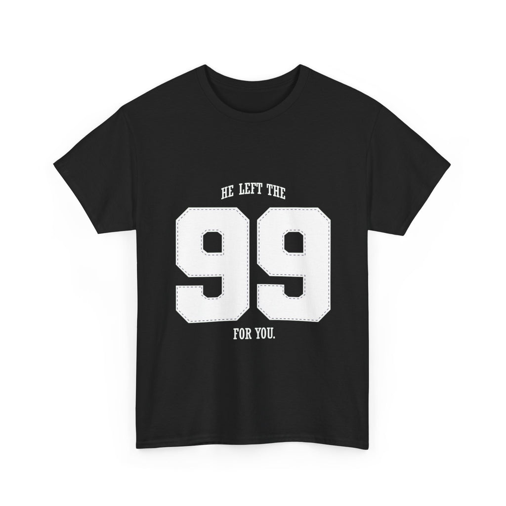 99 Sports Jersey Tee — "He Left The 99 For You" Vintage Athletic Shirt