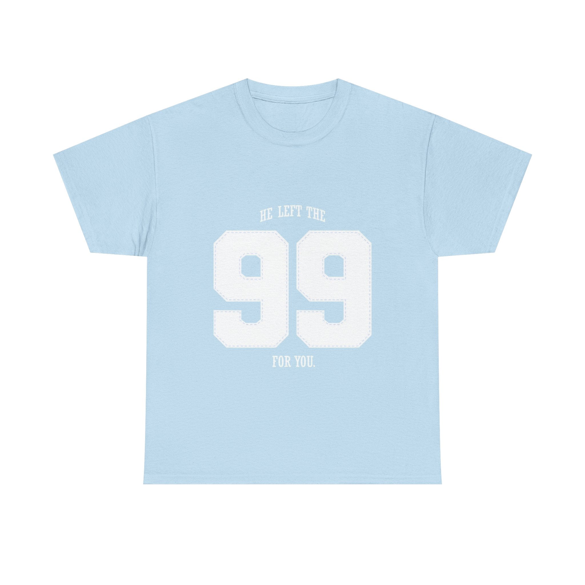 99 Sports Jersey Tee — "He Left The 99 For You" Vintage Athletic Shirt