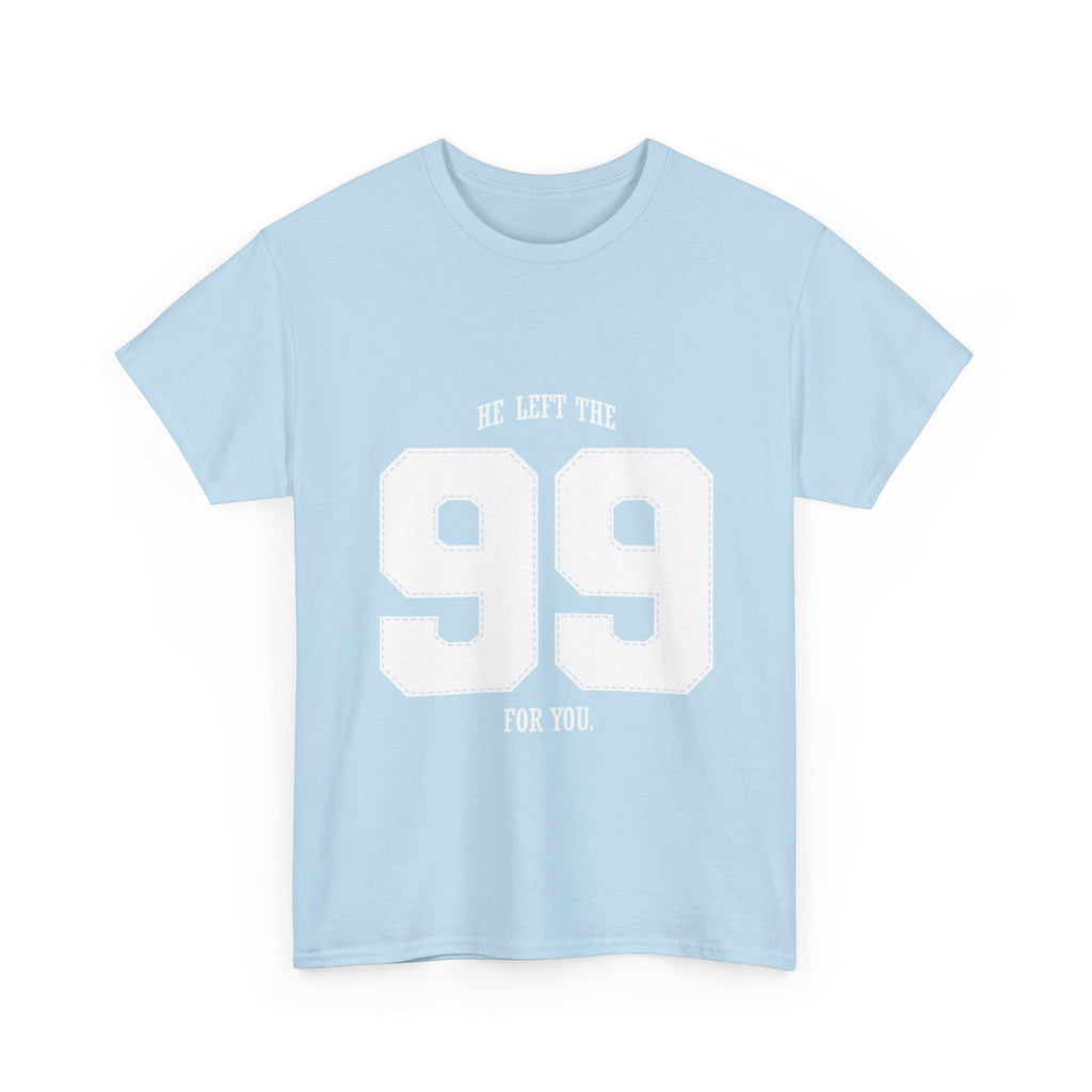99 Sports Jersey Tee — "He Left The 99 For You" Vintage Athletic Shirt