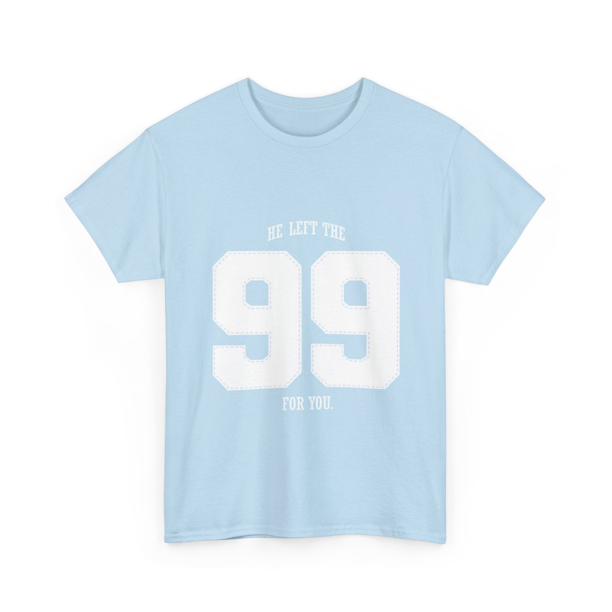 99 Sports Jersey Tee — "He Left The 99 For You" Vintage Athletic Shirt