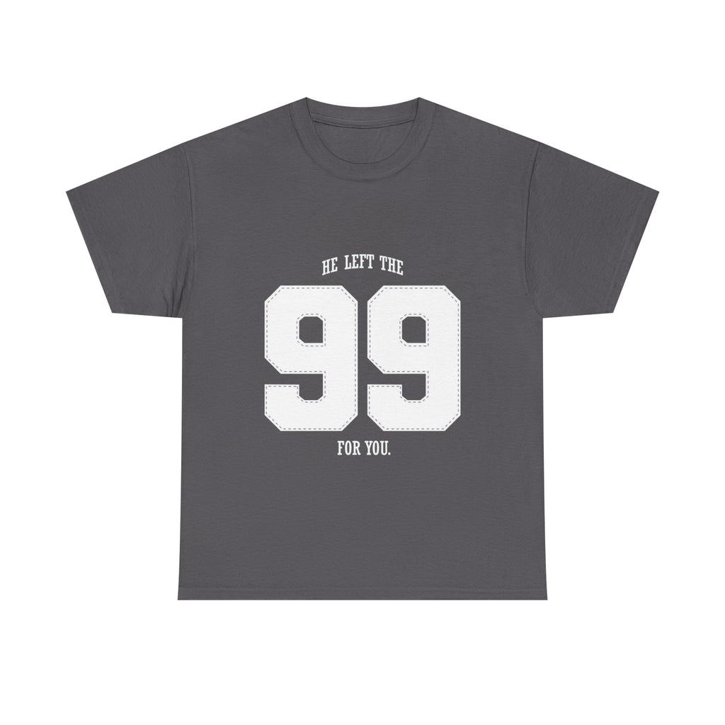99 Sports Jersey Tee — "He Left The 99 For You" Vintage Athletic Shirt