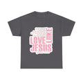 Love Jesus Pink Scripture T-Shirt — John 15:9 Faith Tee