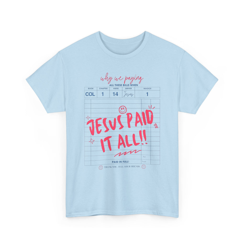 Jesus Paid It All T‑Shirt — Inspirational Christian Faith Tee