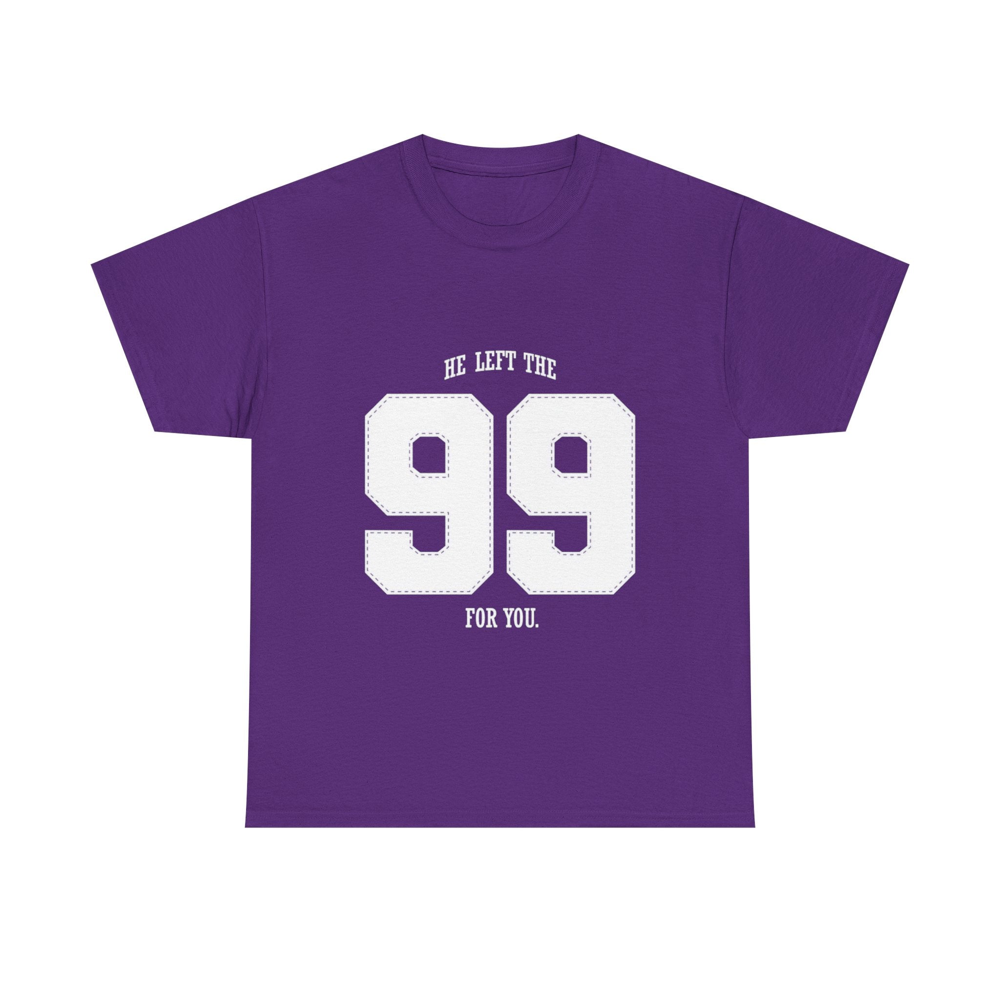 99 Sports Jersey Tee — "He Left The 99 For You" Vintage Athletic Shirt