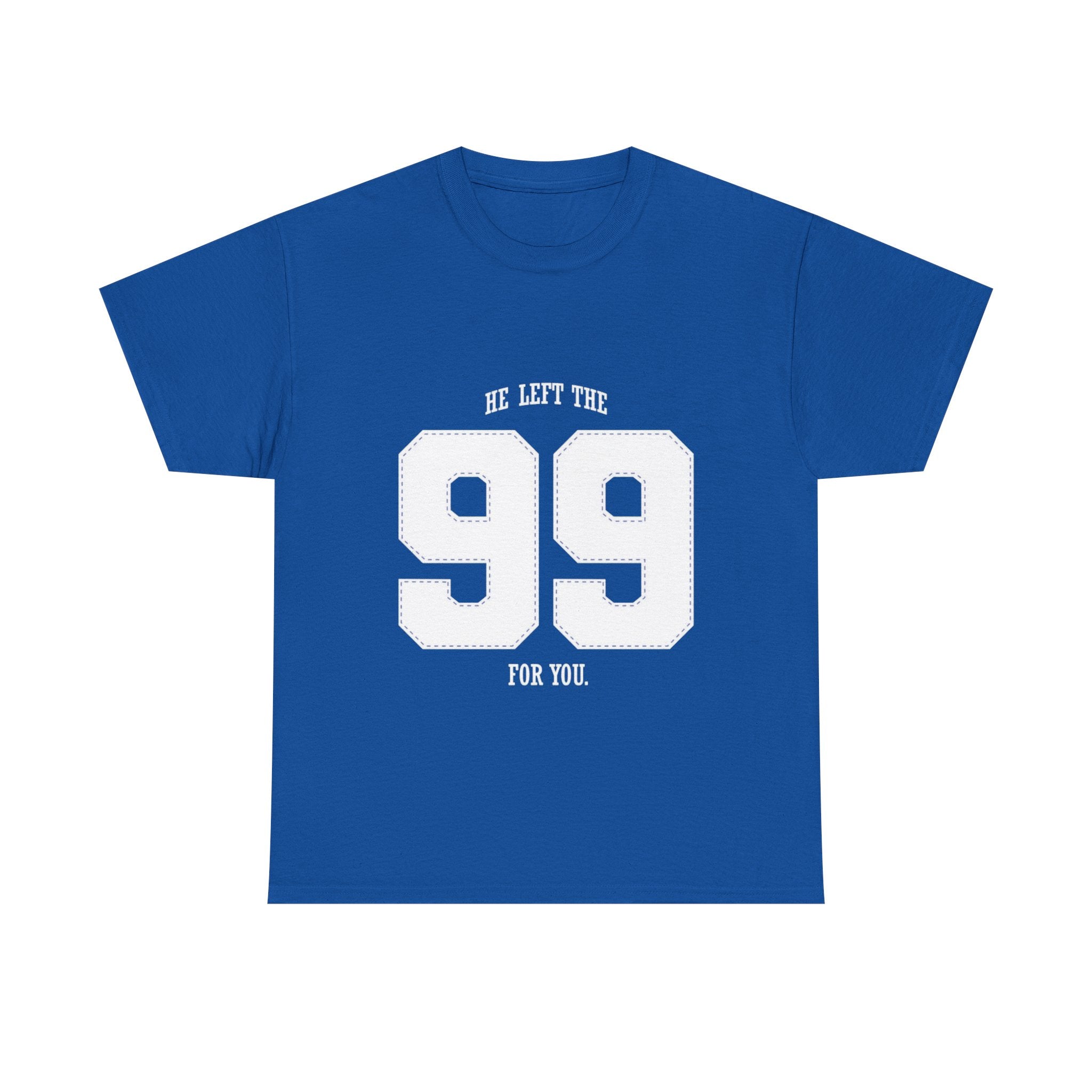 99 Sports Jersey Tee — "He Left The 99 For You" Vintage Athletic Shirt