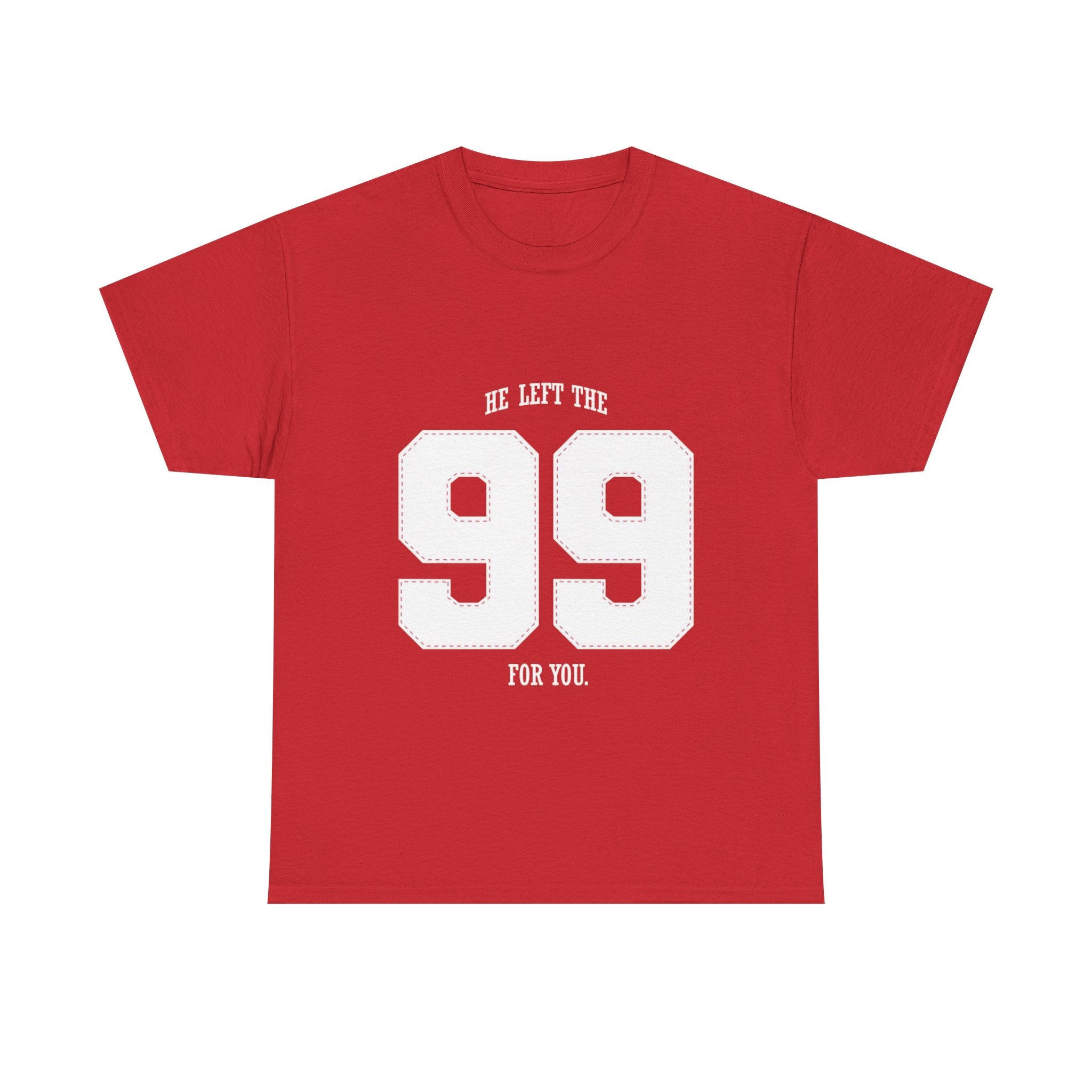 99 Sports Jersey Tee — "He Left The 99 For You" Vintage Athletic Shirt