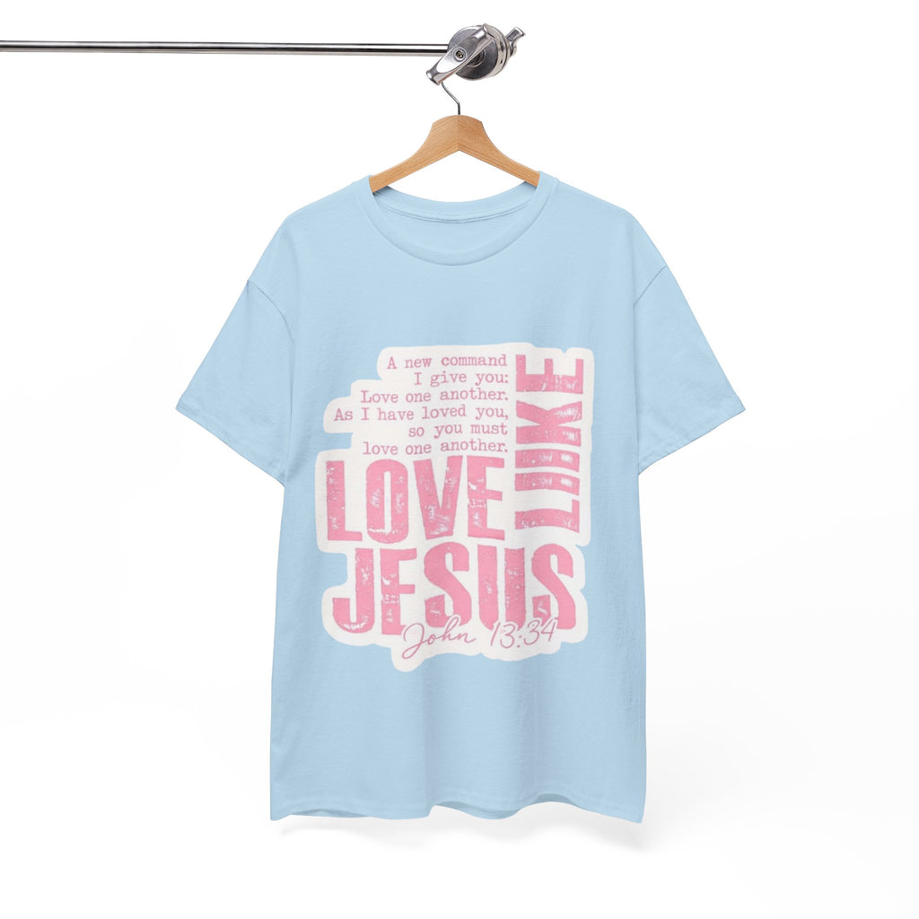 Love Jesus Pink Scripture T-Shirt — John 15:9 Faith Tee