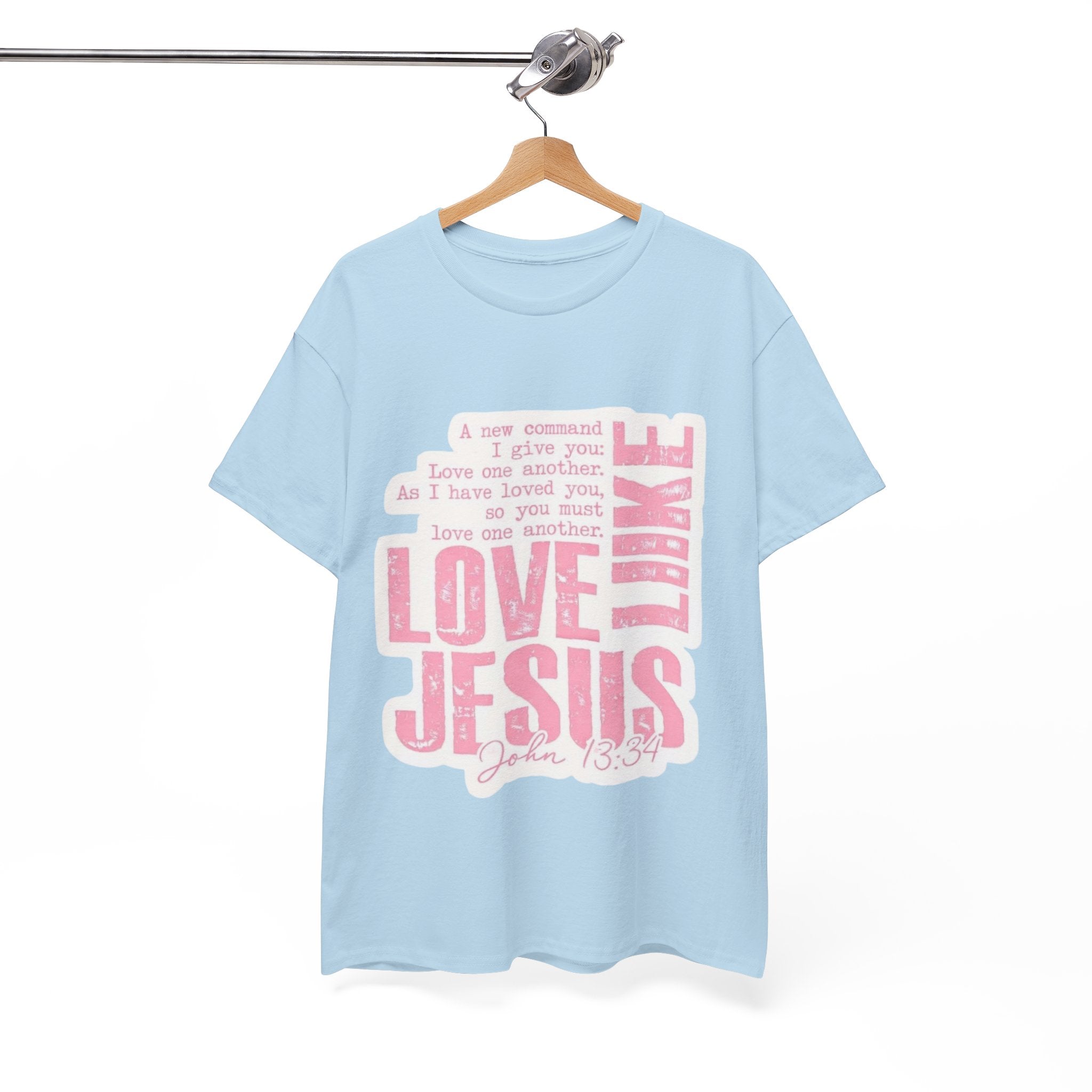 Love Jesus Pink Scripture T-Shirt — John 15:9 Faith Tee