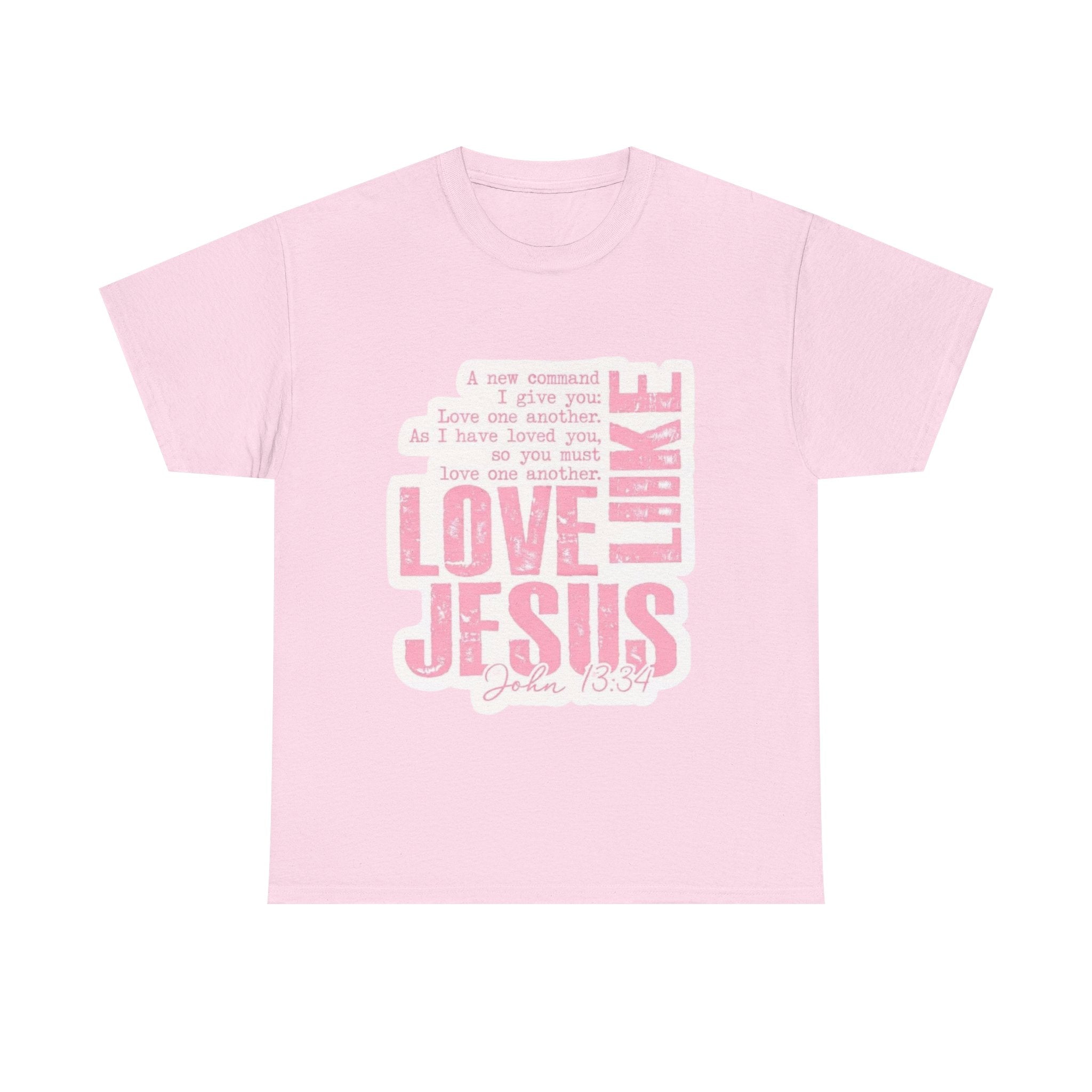 Love Jesus Pink Scripture T-Shirt — John 15:9 Faith Tee