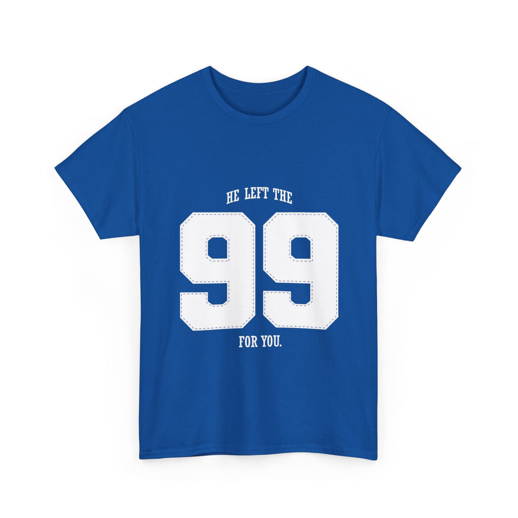 99 Sports Jersey Tee — "He Left The 99 For You" Vintage Athletic Shirt